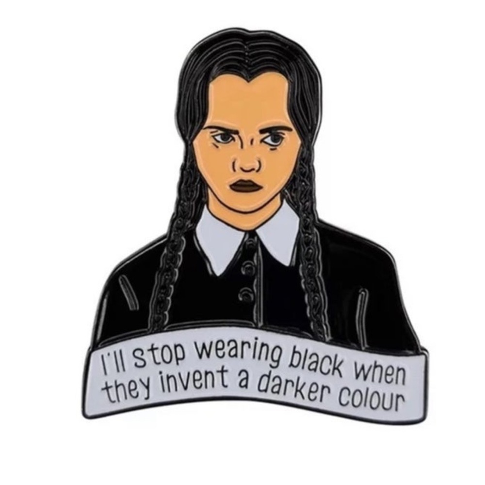 Addams Family-  Wednesday I will wear Black Enamel  Pin